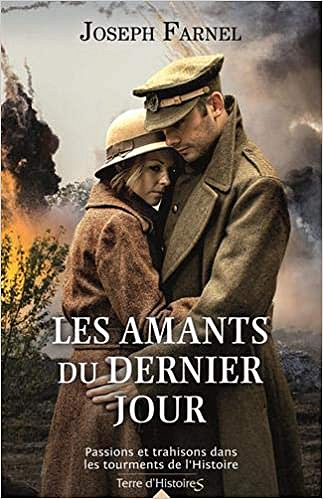 Les amants du dernier jour - Joseph Farnel (2018)