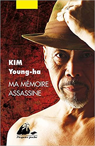 Ma mémoire assassine - Young-ha Kim