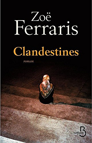 Clandestines - Zoë Ferraris