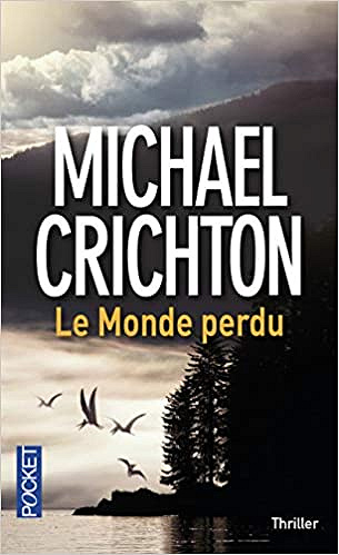 Michael Crichton – Le monde perdu