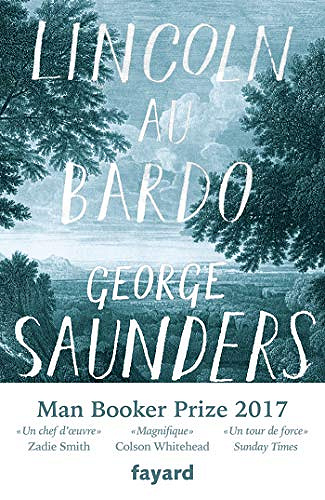 Lincoln au Bardo - George Saunders (2019)
