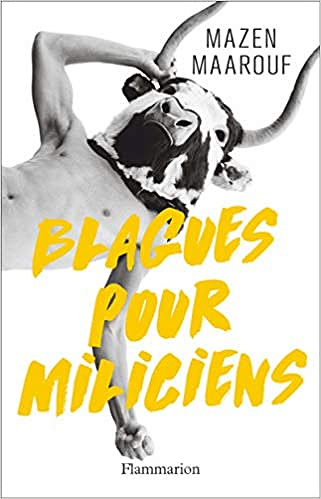 Blagues pour miliciens - Mazen Maarouf (2019)