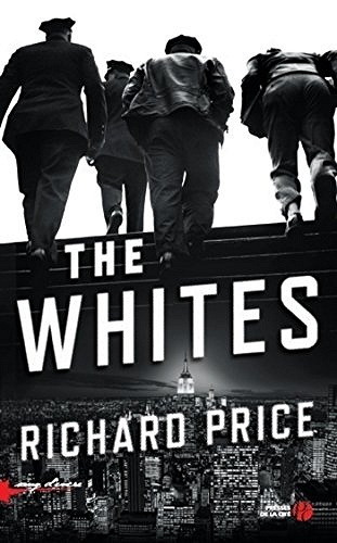 The Whites - Richard  Price