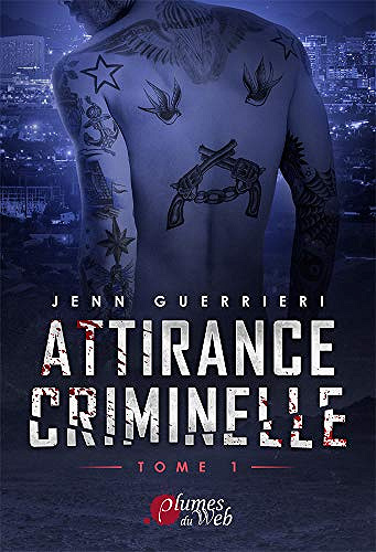 Attirance criminelle, Tome 1 - Jenn Guerrieri (2019)