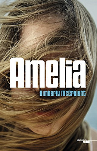 Amélia - Kimberly McCreight