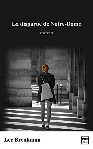 La disparue de Notre-Dame - Lee Breakman (2019)