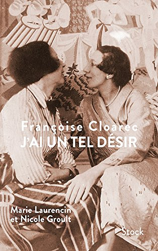 J’ai un tel desir - Francoise Cloarec (2018)