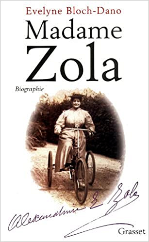 Madame Zola - Evelyne Bloch-Dano
