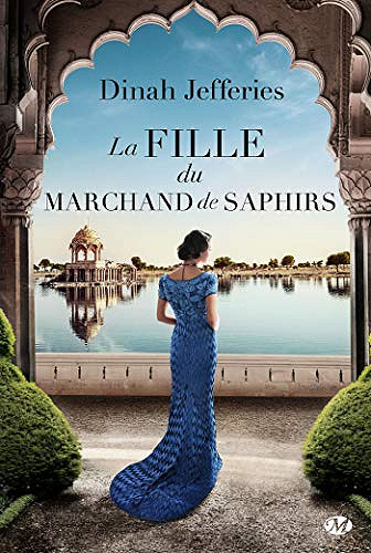 La Fille du marchand de saphirs - Dinah Jefferies (2019)