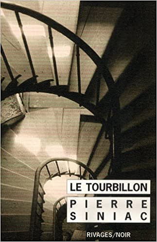 Pierre Siniac - le tourbillon
