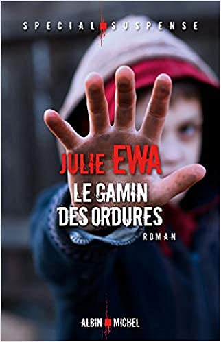 Le gamin des ordures - Julie Ewa (2019)