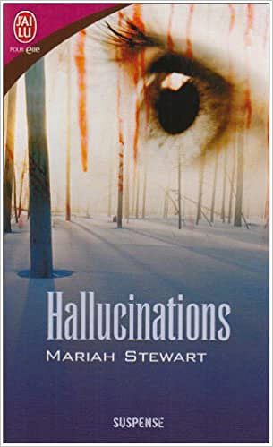 Hallucinations - Mariah Stewart