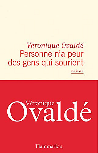 Personne n’a peur des gens qui sourient - Véronique Ovaldé (Rentrée Littérature 2019)
