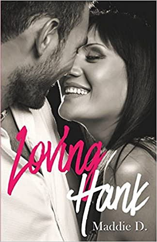 Maddie D. – Loving Hank
