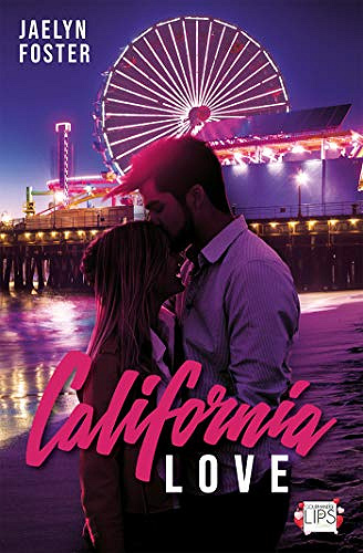 California love - Jaelyn Foster (2019)