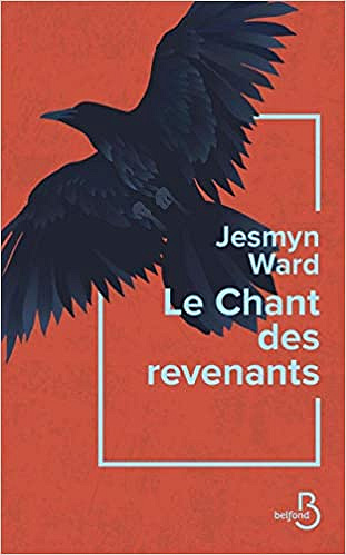 Le chant des revenants - Jesmyn WARD (2019)