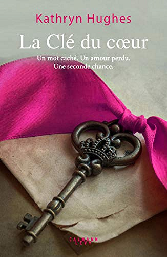 La Clé du coeur - Kathryn Hughes (2019)