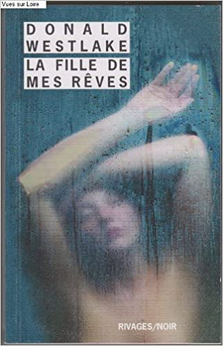 La fille de mes rêves - Donald WESTLAKE