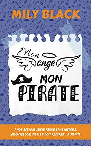 Mon ange, mon pirate - Mily Black (2019)