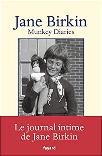 Munkey Diaries (1957-1982) - Jane Birkin (2018)
