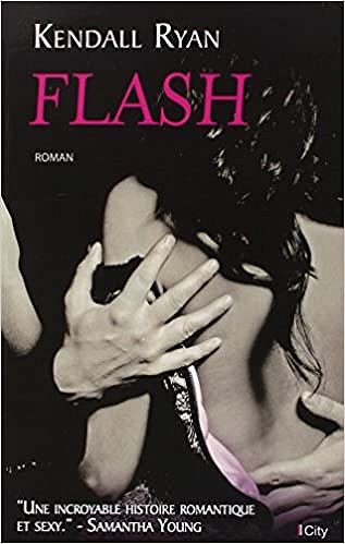 Kendall Ryan – Flash, Tome 1 : Fashion Addict