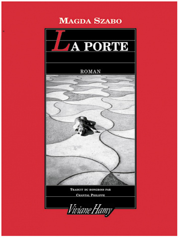 Magda Szabó – La Porte