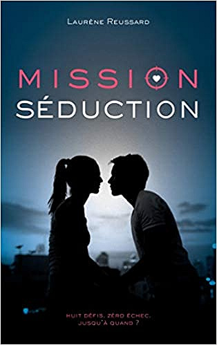 Mission Séduction - Laurène Reussard (2019)