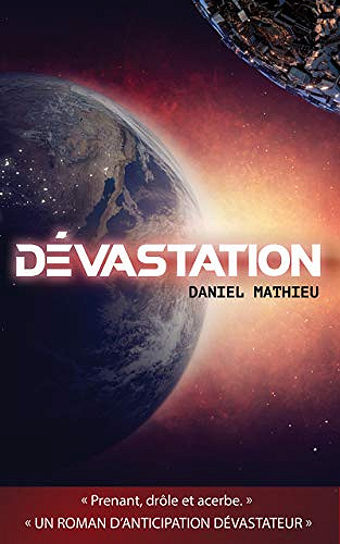 Dévastation - Daniel Mathieu (2019)