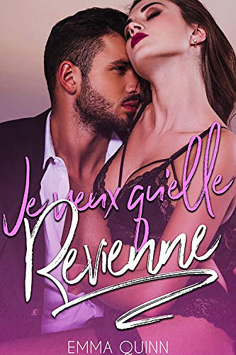Je veux qu’elle revienne - Emma Quinn (2019)