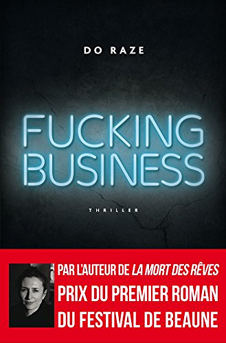 Fucking Business - Do Raze (2018)