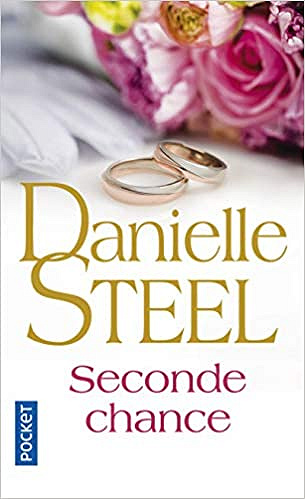 Danielle Steel – Seconde chance
