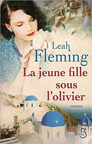La Jeune fille sous l’olivier - Leah FLEMING