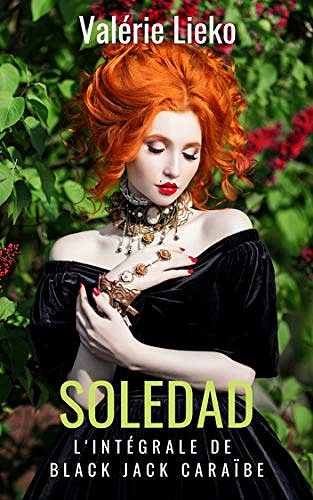Soledad: L’intégrale de Black Jack Caraïbe - Valérie Lieko (2019)