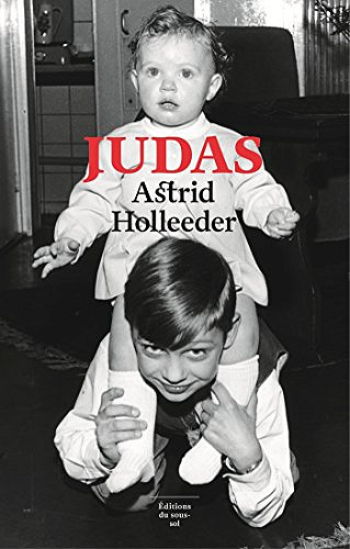 Judas - Astrid Holleeder (2018)