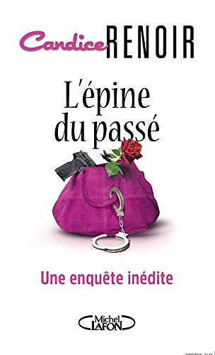 L’épine du passé - Candice Renoir
