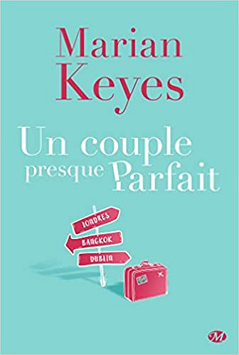 Un couple presque parfait - Marian Keyes (2019)