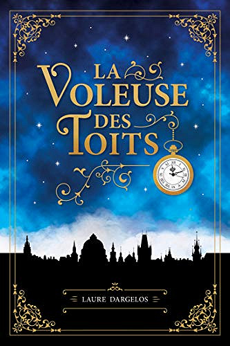 La Voleuse des Toits - Laure Dargelos (2019)