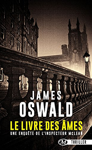 Le livre des Âmes [Inspecteur McLean, Tome 2] - James Oswald
