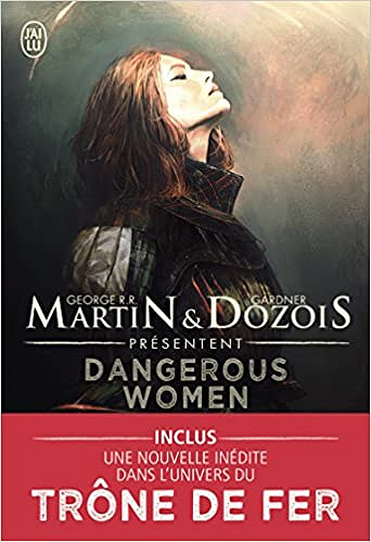 Dangerous Women, Tome 1 - George R.R. Martin et Gardner Dozois