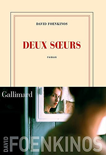 Deux sœurs - David Foenkinos (2019)