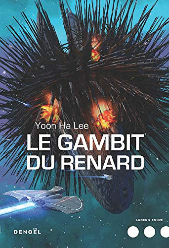 Le Gambit du Renard - Yoon-ha Lee (2018)