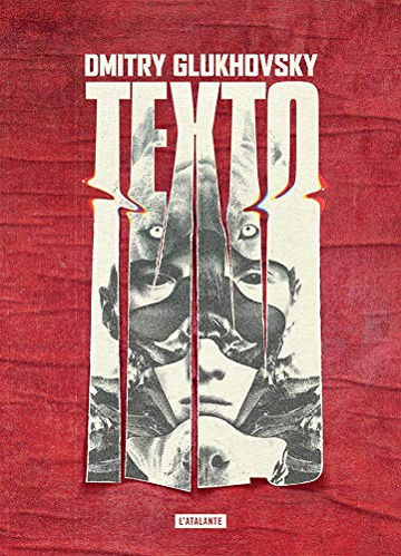 Texto - Dmitry Glukhovsky (2019)