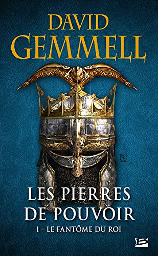 Le Fantôme du roi [Les Pierres de pouvoir, Tome 1] - David Gemmell (2019)