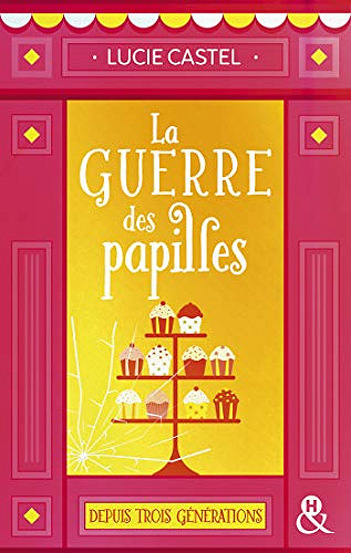 La guerre des papilles - Lucie Castel