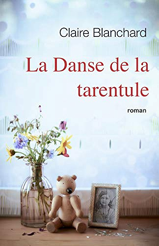 La Danse de la tarentule - Claire Blanchard (2018)