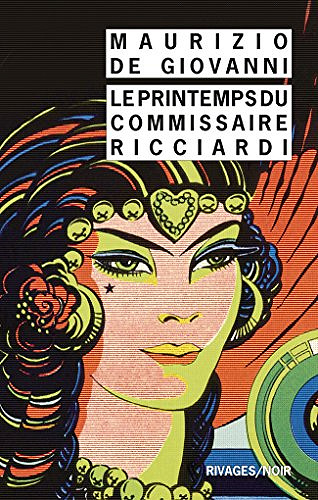 Le printemps du commissaire Ricciardi - Maurizio de Giovanni