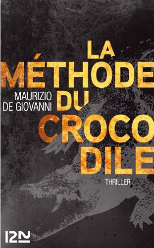 La méthode du crocodile - Maurizio de Giovanni