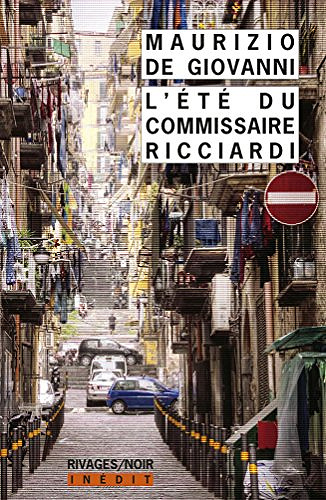 L’éte du commissaire Ricciardi - Maurizio De Giovanni