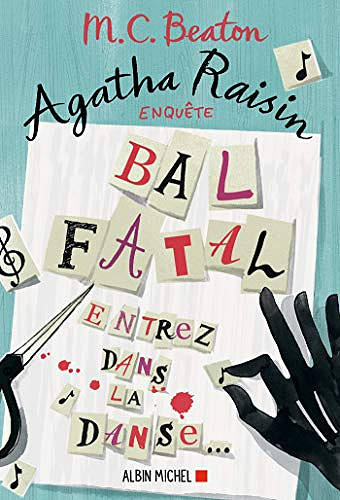 Agatha Raisin enquête 15 - Bal fatal: Entrez dans la danse...- M. C. Beaton (2019)