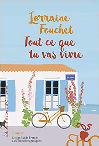 Tout ce que tu vas vivre - Lorraine Fouchet